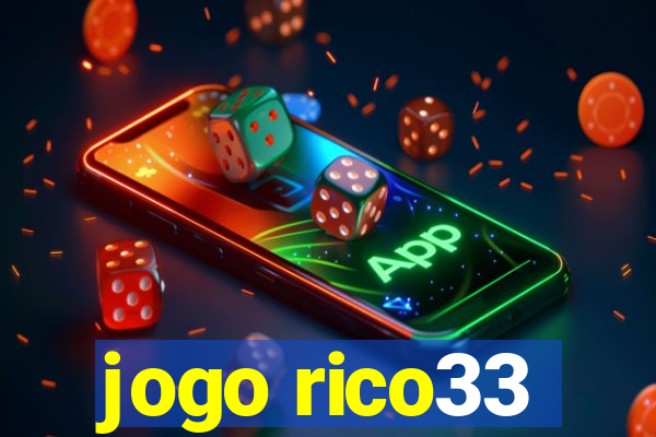 jogo rico33